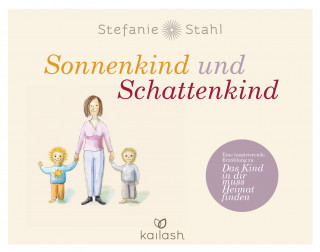 Stefanie Stahl: Sonnenkind und Schattenkind