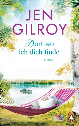 Jen Gilroy: Dort, wo ich dich finde