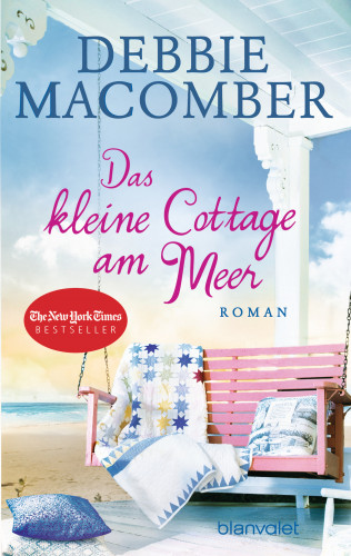 Debbie Macomber: Das kleine Cottage am Meer