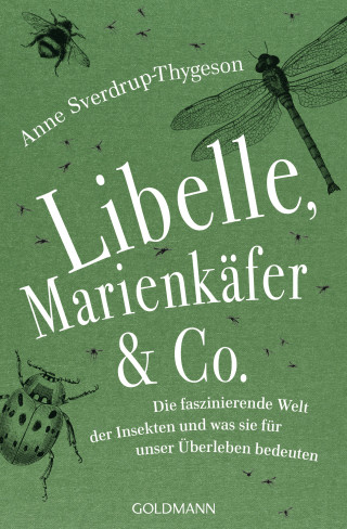Anne Sverdrup-Thygeson: Libelle, Marienkäfer & Co.