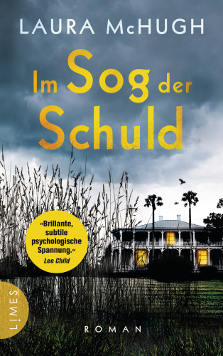 Laura McHugh: Im Sog der Schuld