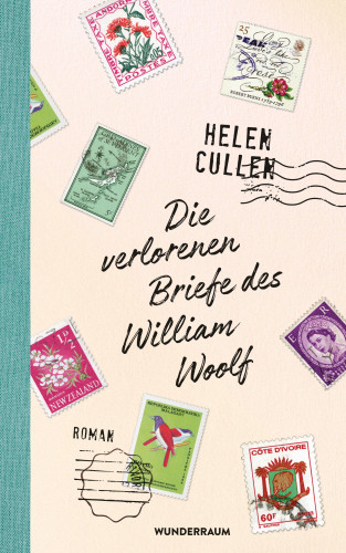 Helen Cullen: Die verlorenen Briefe des William Woolf