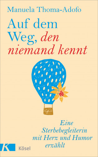 Manuela Thoma-Adofo: Auf dem Weg, den niemand kennt