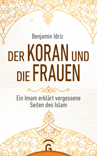 Benjamin Idriz: Der Koran und die Frauen