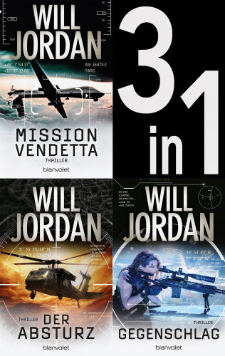 Will Jordan: Ryan Drake Band 1-3: Mission: Vendetta / Der Absturz / Gegenschlag