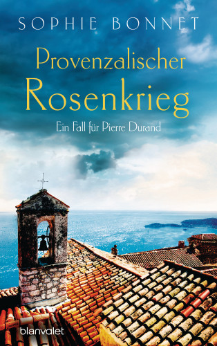 Sophie Bonnet: Provenzalischer Rosenkrieg