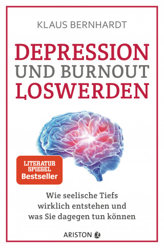 Klaus Bernhardt: Depression und Burnout loswerden