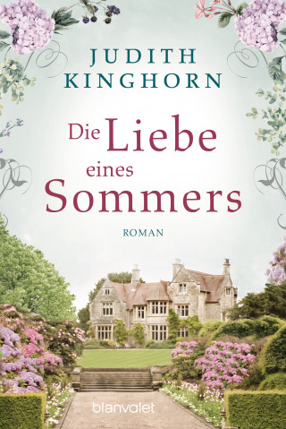 Judith Kinghorn: Die Liebe eines Sommers