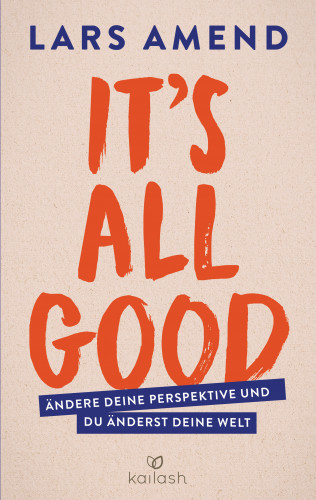 Lars Amend: It’s All Good