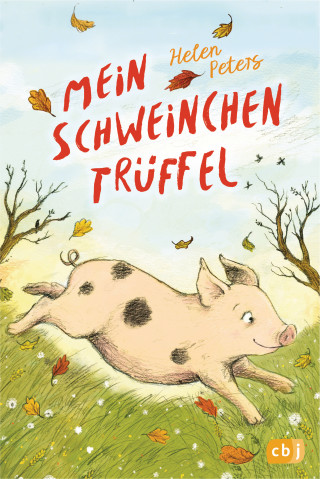 Helen Peters: Mein Schweinchen Trüffel