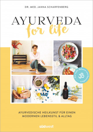 Janna Scharfenberg: Ayurveda for Life