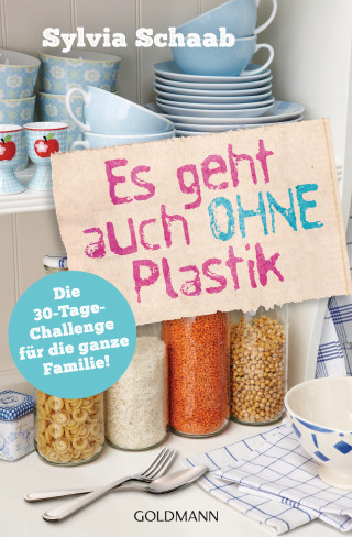 Sylvia Schaab: Es geht auch ohne Plastik