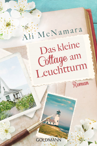 Ali McNamara: Das kleine Cottage am Leuchtturm