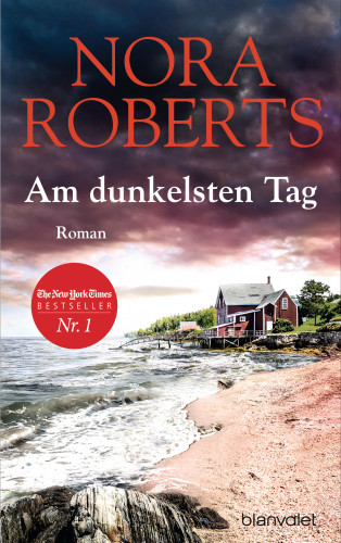 Nora Roberts: Am dunkelsten Tag