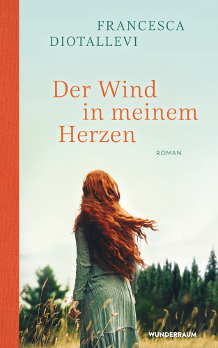 Francesca Diotallevi: Der Wind in meinem Herzen