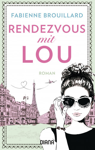Fabienne Brouillard: Rendezvous mit Lou