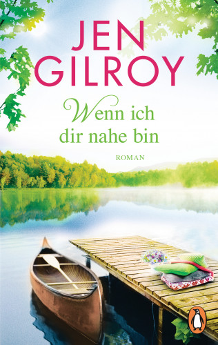 Jen Gilroy: Wenn ich dir nahe bin