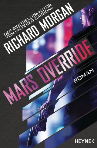 Richard Morgan: Mars Override