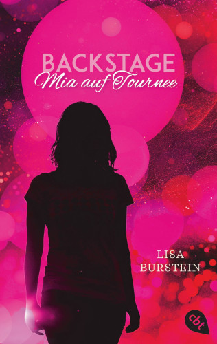 Lisa Burstein: Backstage - Mia auf Tournee