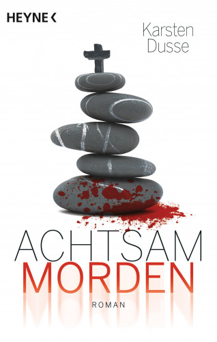 Karsten Dusse: Achtsam morden