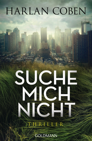 Harlan Coben: Suche mich nicht