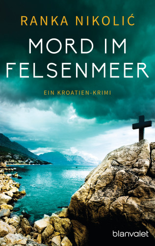 Ranka Nikolić: Mord im Felsenmeer