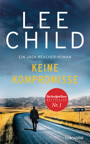 Lee Child: Keine Kompromisse