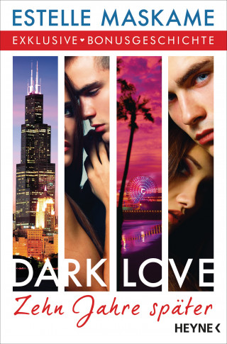 Estelle Maskame: DARK LOVE - Zehn Jahre später