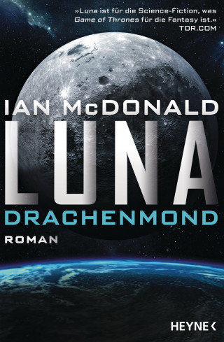 Ian McDonald: Luna – Drachenmond