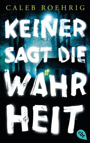 Caleb Roehrig: Keiner sagt die Wahrheit