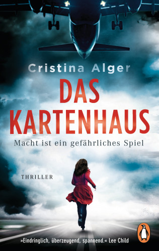 Cristina Alger: Das Kartenhaus - Macht ist ein gefährliches Spiel