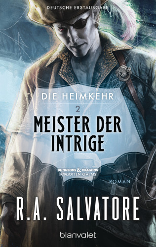 R.A. Salvatore: Die Heimkehr 2 - Meister der Intrige