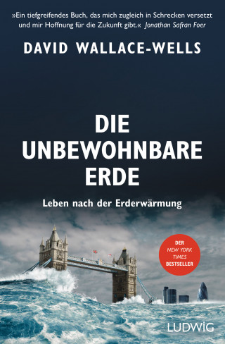 David Wallace-Wells: Die unbewohnbare Erde