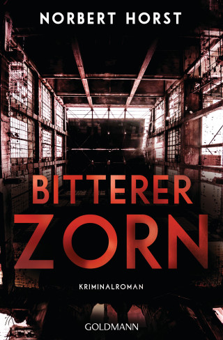 Norbert Horst: Bitterer Zorn