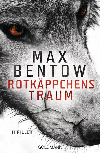 Max Bentow: Rotkäppchens Traum