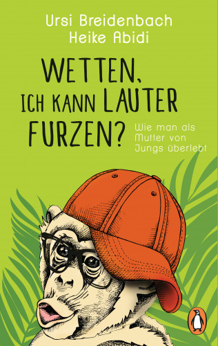 Heike Abidi, Ursi Breidenbach: Wetten, ich kann lauter furzen?