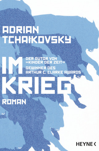 Adrian Tchaikovsky: Im Krieg