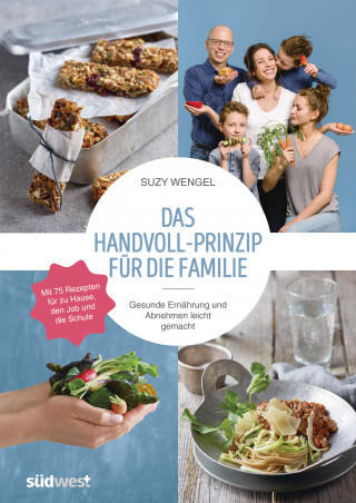 Suzy Wengel: Das Handvoll-Prinzip für die Familie