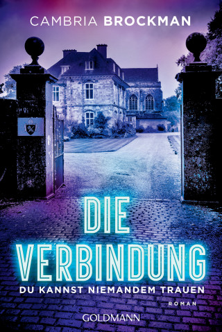 Cambria Brockman: Die Verbindung