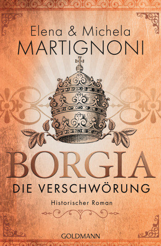 Elena Martignoni, Michela Martignoni: Borgia - Die Verschwörung