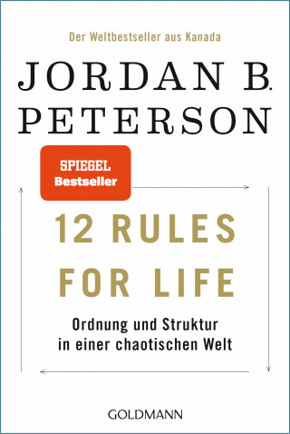 Jordan B. Peterson: 12 Rules For Life