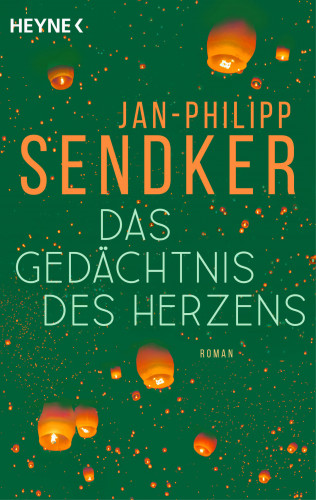 Jan-Philipp Sendker: Das Gedächtnis des Herzens