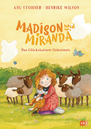 Anu Stohner: Madison und Miranda – Das Glückskatzen-Geheimnis