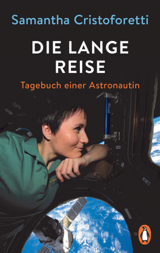 Samantha Cristoforetti: Die lange Reise