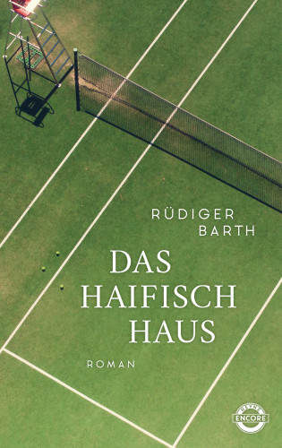 Rüdiger Barth: Das Haifischhaus