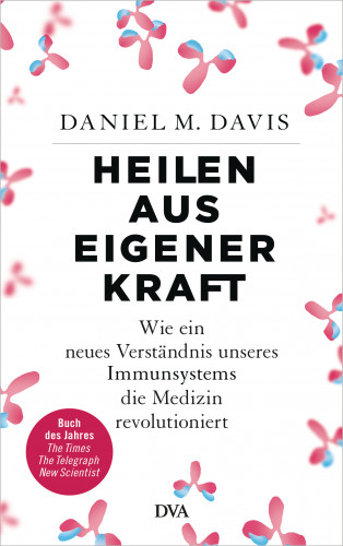 Daniel M. Davis: Heilen aus eigener Kraft