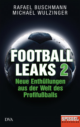 Rafael Buschmann, Michael Wulzinger: Football Leaks 2