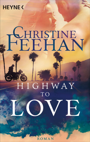 Christine Feehan: Highway to Love