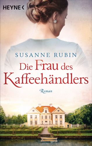 Susanne Rubin: Die Frau des Kaffeehändlers