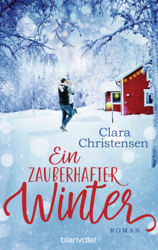 Clara Christensen: Ein zauberhafter Winter